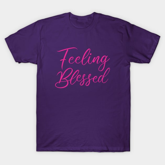 Feeling Blessed | Fostering a Spiritualized Mindset T-Shirt by FlyingWhale369